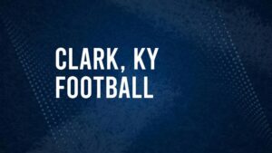 How to Watch Clark County, KY High School Football Games Streaming Live – August 23