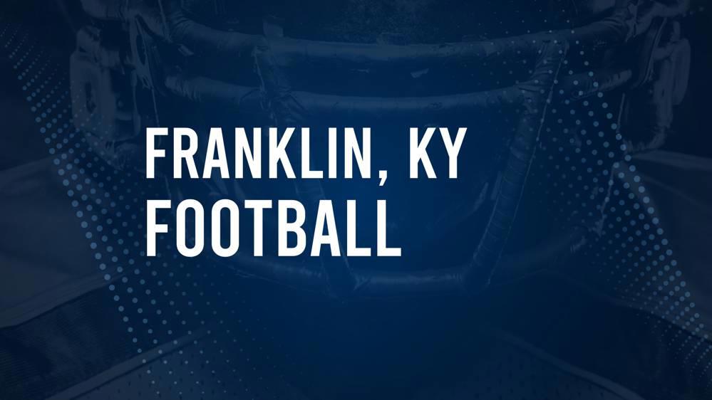 How to Watch Franklin County, KY High School Football Games Streaming Live – August 23