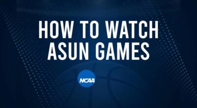 How to Watch ASUN College Basketball Games - Saturday, November 23