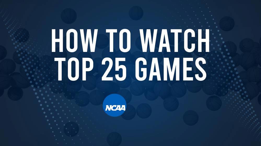 How to Watch Top 25 College Basketball Games - Saturday, December 14